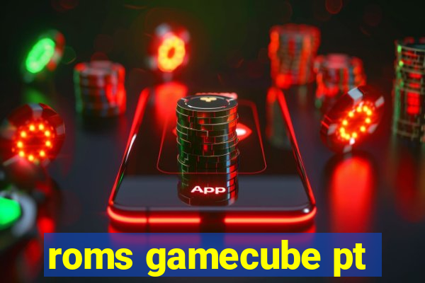 roms gamecube pt-br